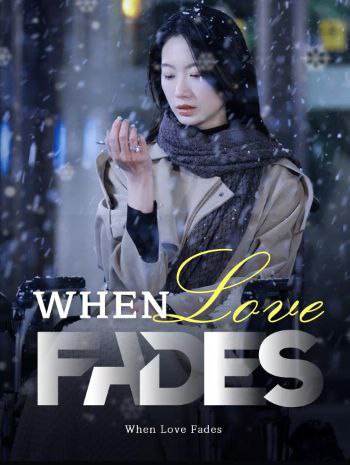 When Love Fades